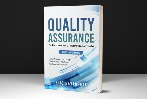 Quality Assurance: De Fundamentos a Automatización con IA